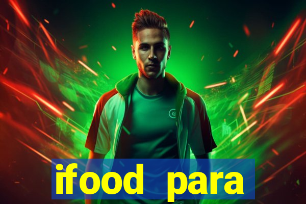 ifood para restaurante login